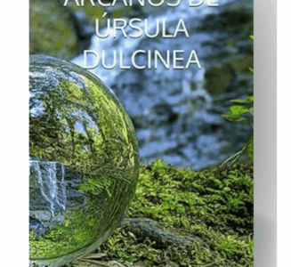 Libro Arcanos Úrsula Dulcinea