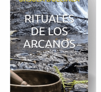 Libro Rituales Arcanos Úrsula Dulcinea