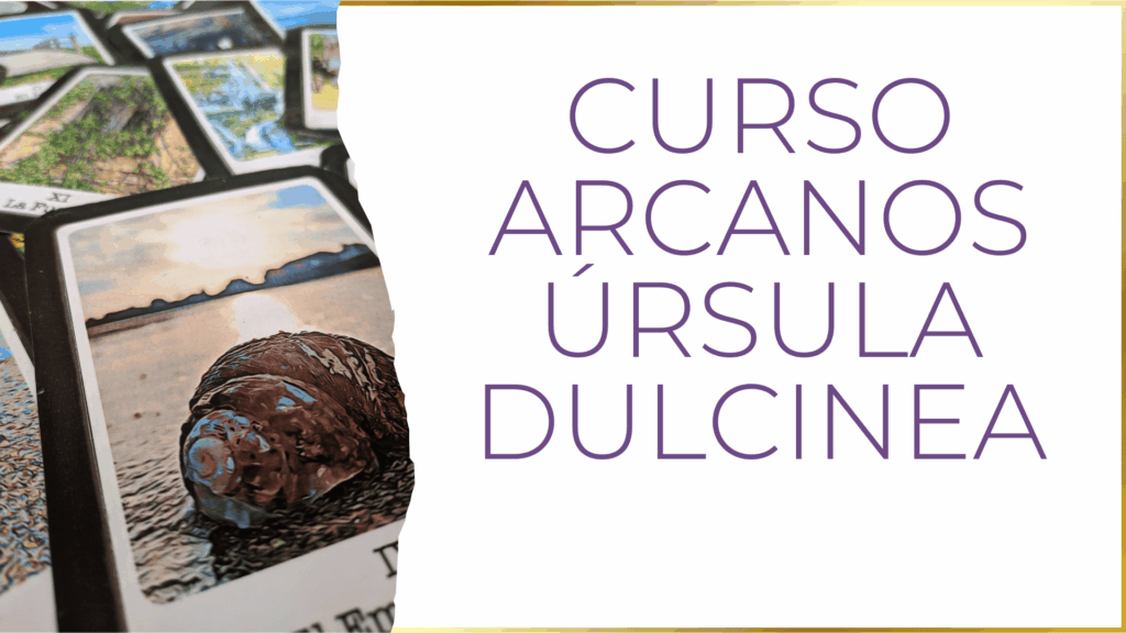 “Cartas del mazo de Arcanos Úrsula Dulcinea extendidas, imagen del curso de arcanos.”